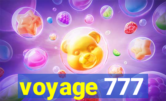 voyage 777